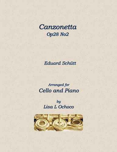 Canzonetta Op28 No2 for Cello and Piano (arr. Lisa L Ochoco)