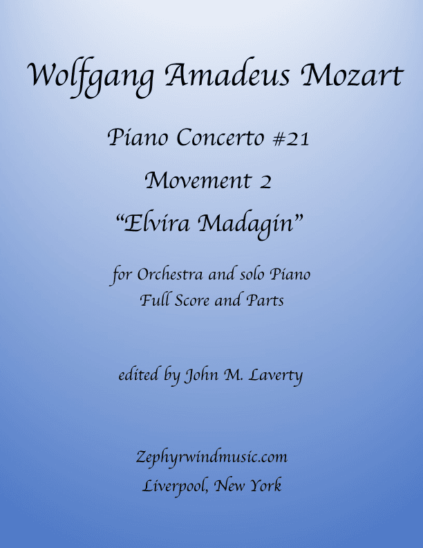 Piano Concerto No. 21 Movement 2, "Elvira Madagin" (arr. edited by John M. Laverty)
