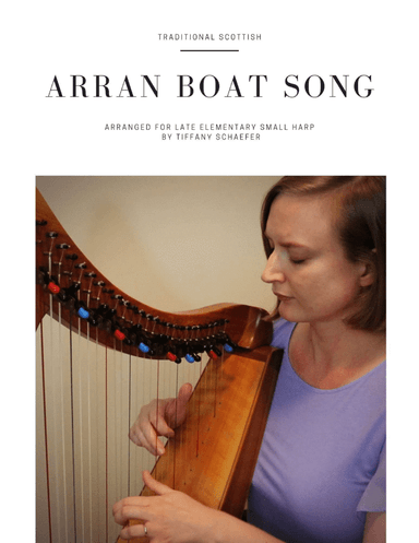 Arran Boat Song: Late Elementary Small Harp (arr. Tiffany Schaefer)