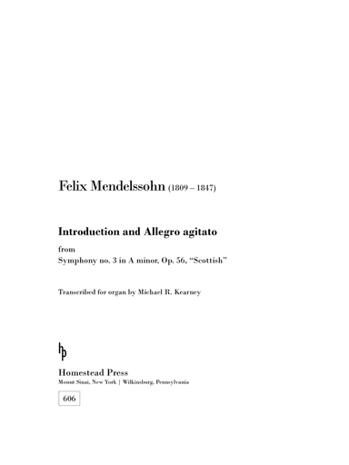Andante and Allegro agitato from Symphony no. 3 "Scottish" (organ transcription) (arr. Michael R. Kearney)
