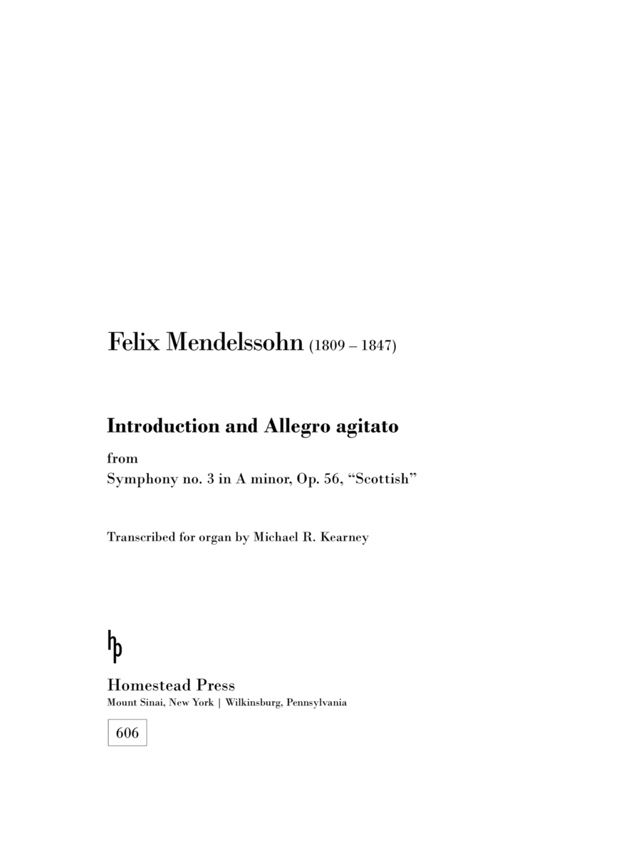 Andante and Allegro agitato from Symphony no. 3 "Scottish" (organ transcription) (arr. Michael R. Kearney)