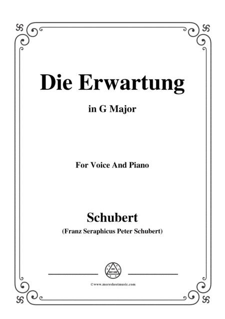 Schubert-Die Erwartung,Op.116,in G Major,for Voice&Piano (arr. MSM)