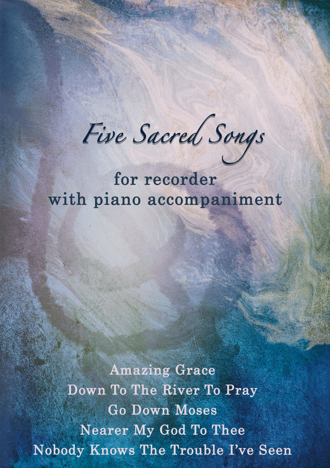 Five Sacred Songs - recorder with piano accompaniment (arr. Bragi Thor Valsson)