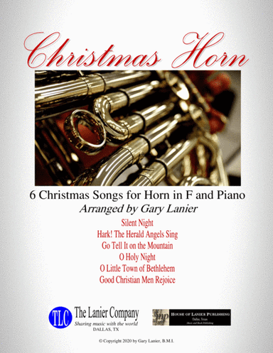 CHRISTMAS HORN (6 Christmas songs for Horn in F & Piano with Score/Parts) (arr. Gary Lanier)