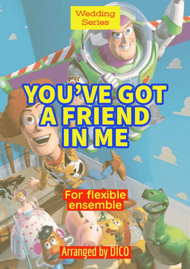 You've Got A Friend In Me (arr. Dico)