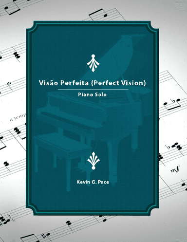 Visão Perfeita (Perfect Vision) - piano solo