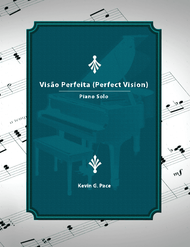 Visão Perfeita (Perfect Vision) - piano solo