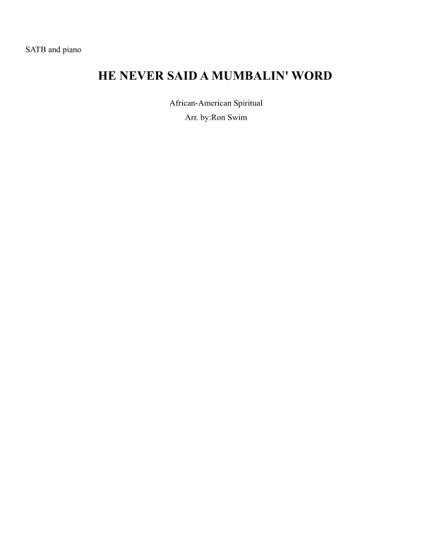 He Never Said A Mumblin' Word (arr. Ron Swim)