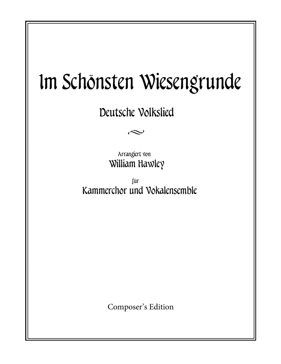 Im Schönsten Wiesengrunde (arr. William Hawley)