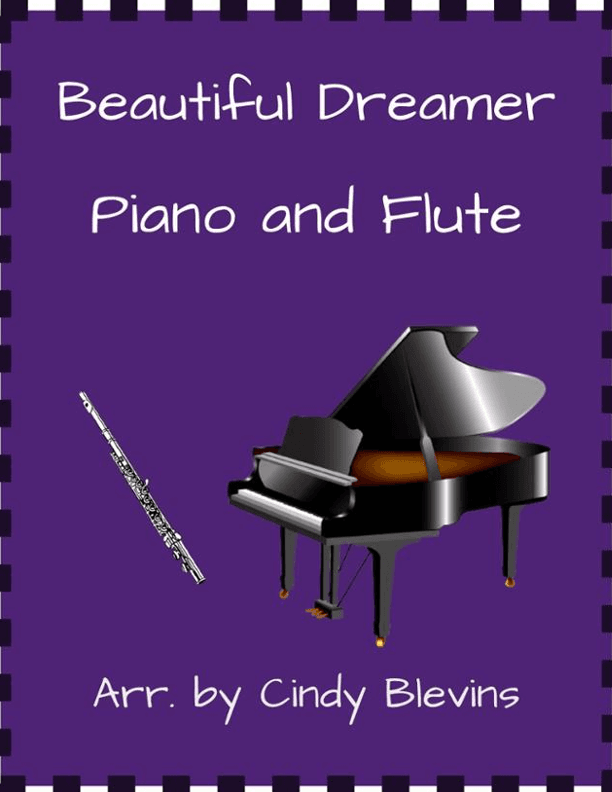 Beautiful Dreamer, for Piano and Flute (arr. Cindy Blevins)