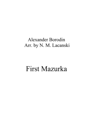 First Mazurka (arr. Nick Lacanski)