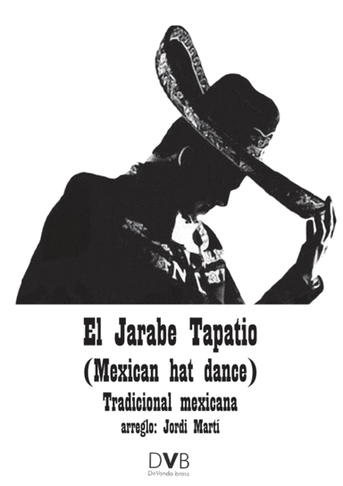 El Jarabe Tapatio (arr. JORDI MARTI)