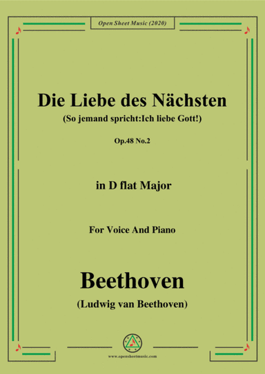 Beethoven-Die Liebe des Nächsten,Op.48 No.2,in D flat Major,for Voice and Piano (arr. MSM)