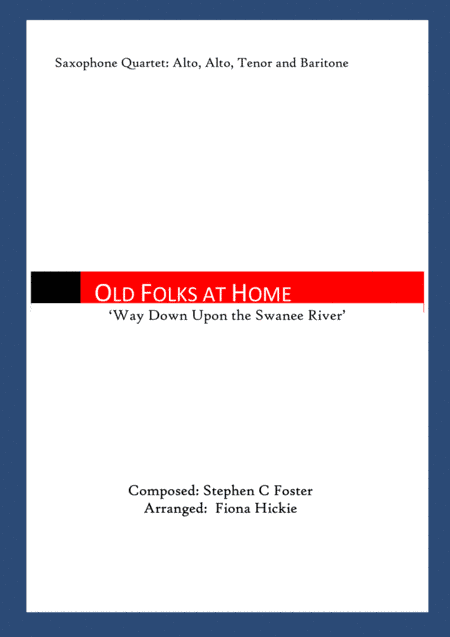 Old Folks at Home (arr. Fiona Alice Hickie)