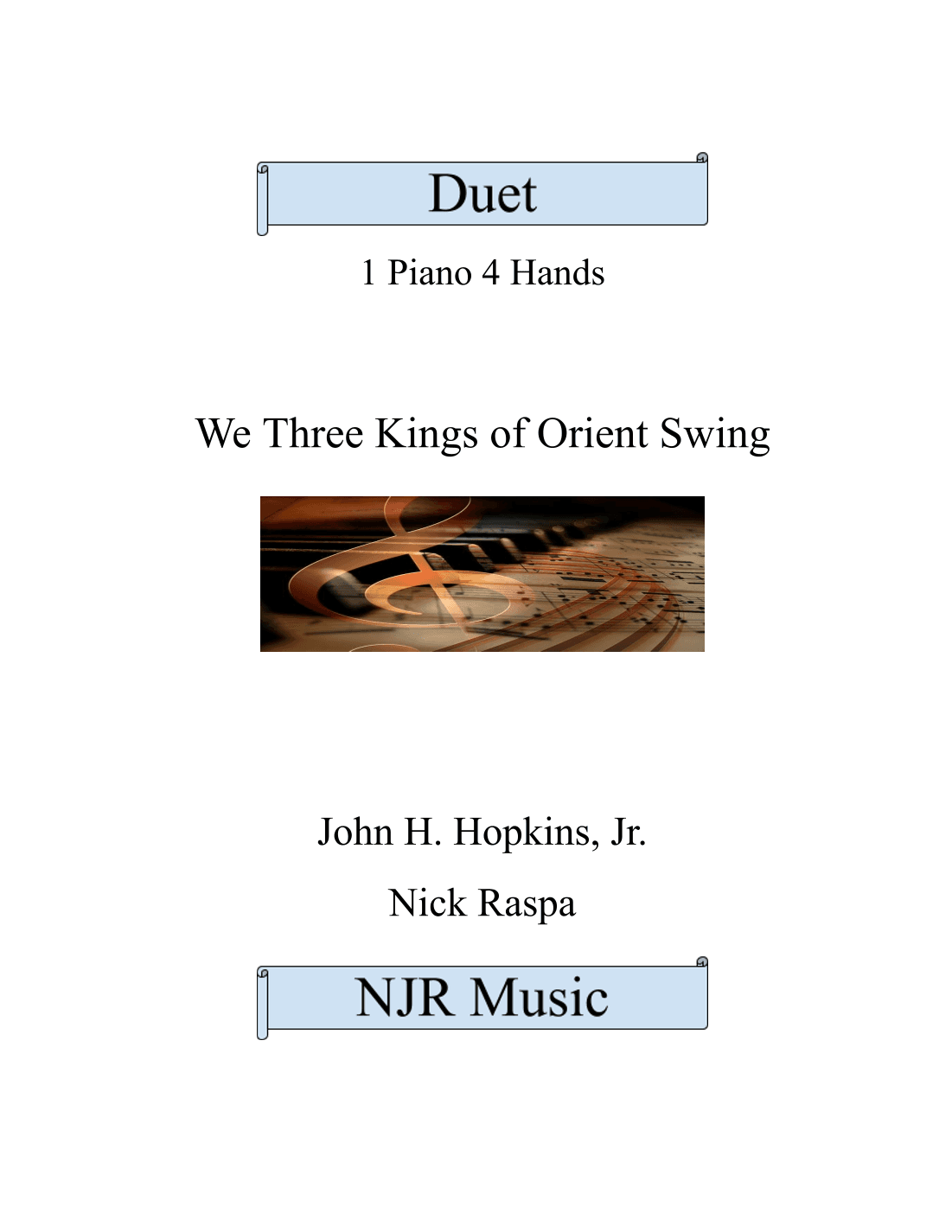 We Three Kings of Orient Swing (1 piano 4 hands) complete set (arr. Nick Raspa)