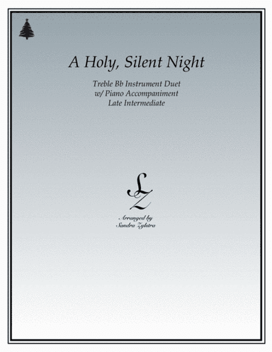 A Holy, Silent Night  (treble Bb instrument duet) (arr. Sandra Zylstra)