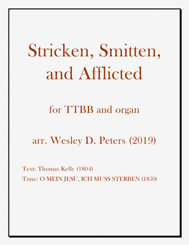 Stricken, Smitten, and Afflicted (TTBB) (arr. Wesley D. Peters)