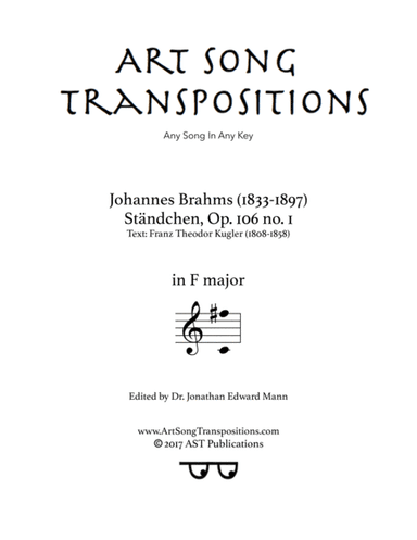 BRAHMS: Ständchen, Op. 106 no. 1 (transposed to F major) (arr. ArtSongTranspositions.com)