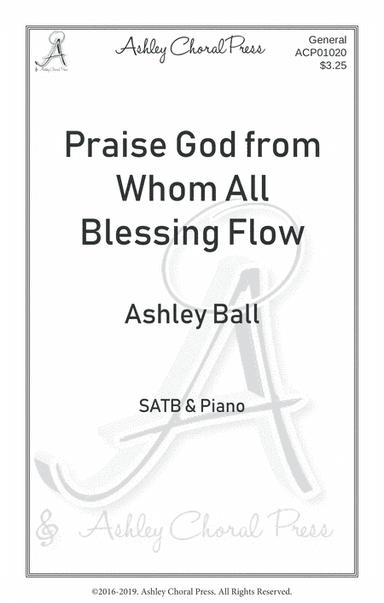 Praise God from whom all blessings flow