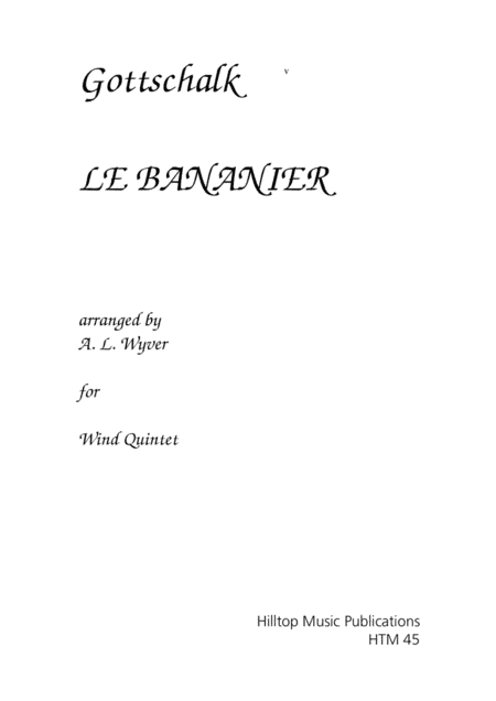 Le Bananier arr. wind quintet (arr. A.  L. Wyver)