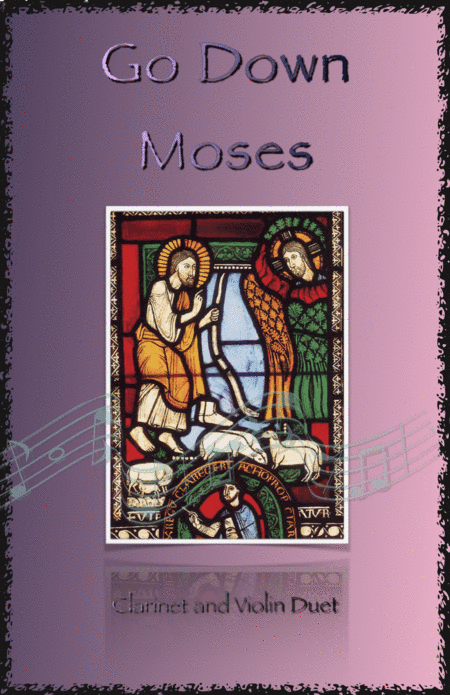 Go Down Moses, Gospel Song for Clarinet and Violin Duet (arr. David McKeown)