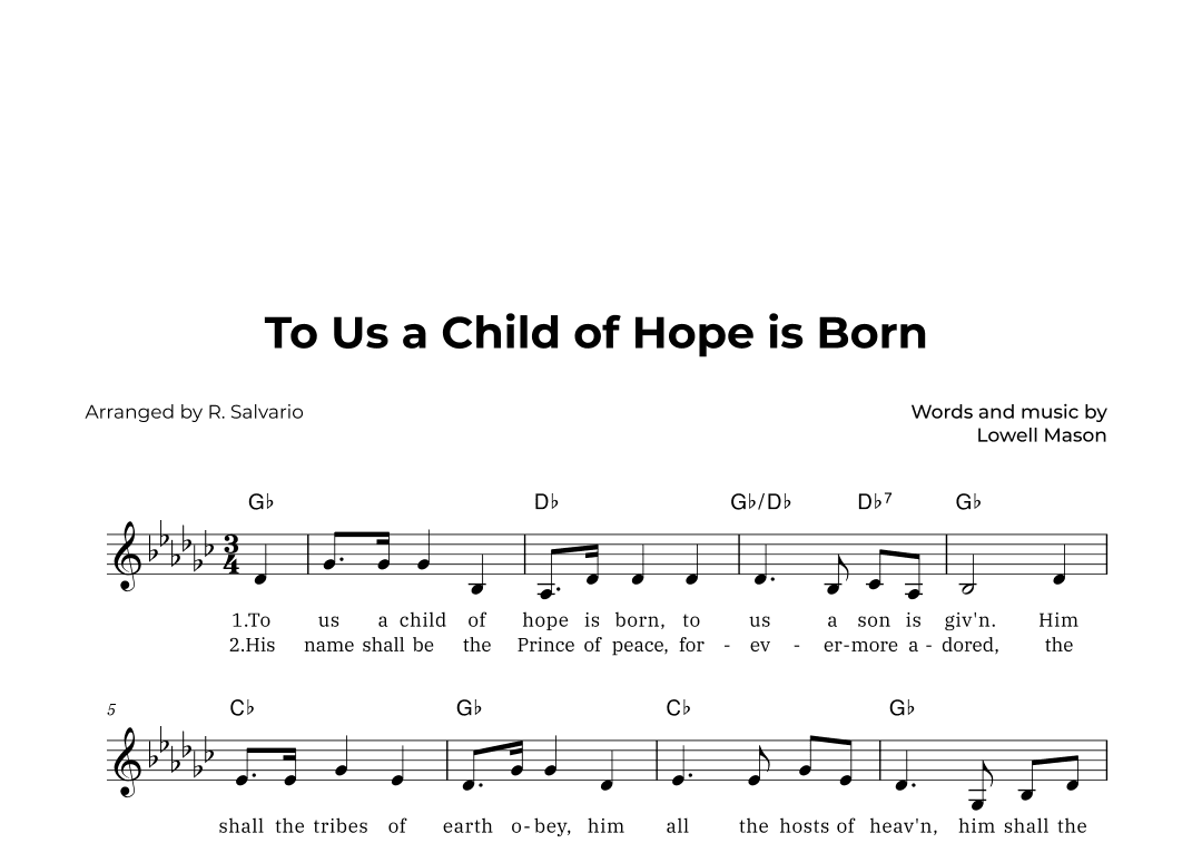 To Us a Child of Hope is Born (Key of G-Flat Major) (arr. R. Salvario)