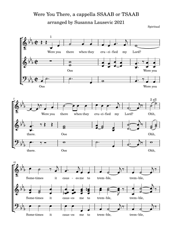 Were You There, a cappella SSAAB or TSAAB (arr. Susanna Lausevic)