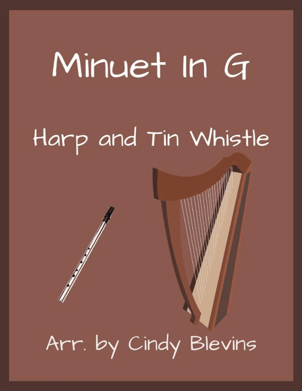 Minuet In G, Harp and Tin Whistle  (D) (arr. Cindy Blevins)