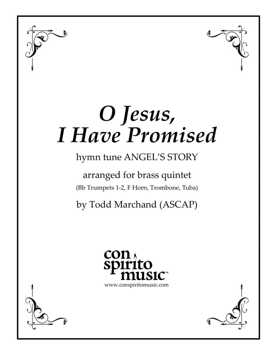 O Jesus, I Have Promised - brass quintet (arr. Todd Marchand (ASCAP))