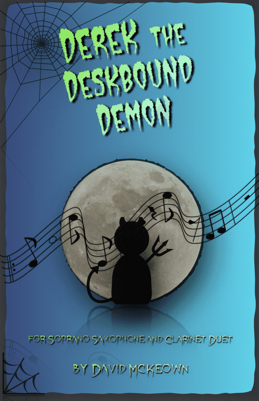 Derek the Deskbound Demon, Halloween Duet for Soprano Saxophone and Clarinet