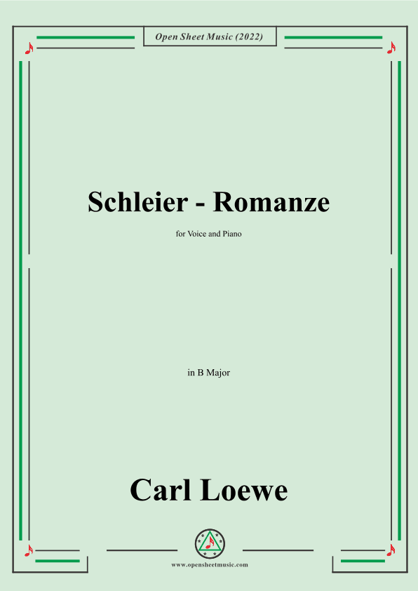 Loewe-Schleier-Romanze,in B Major,for Voice and Piano (arr. OSM Press)