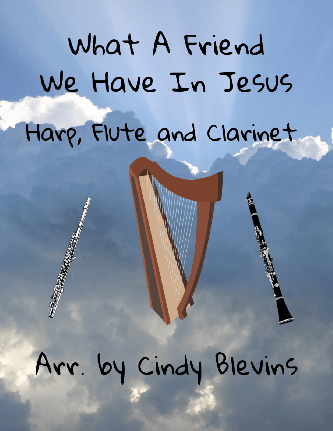What A Friend We Have In Jesus, Harp, Flute, and Clarinet (arr. Cindy Blevins)