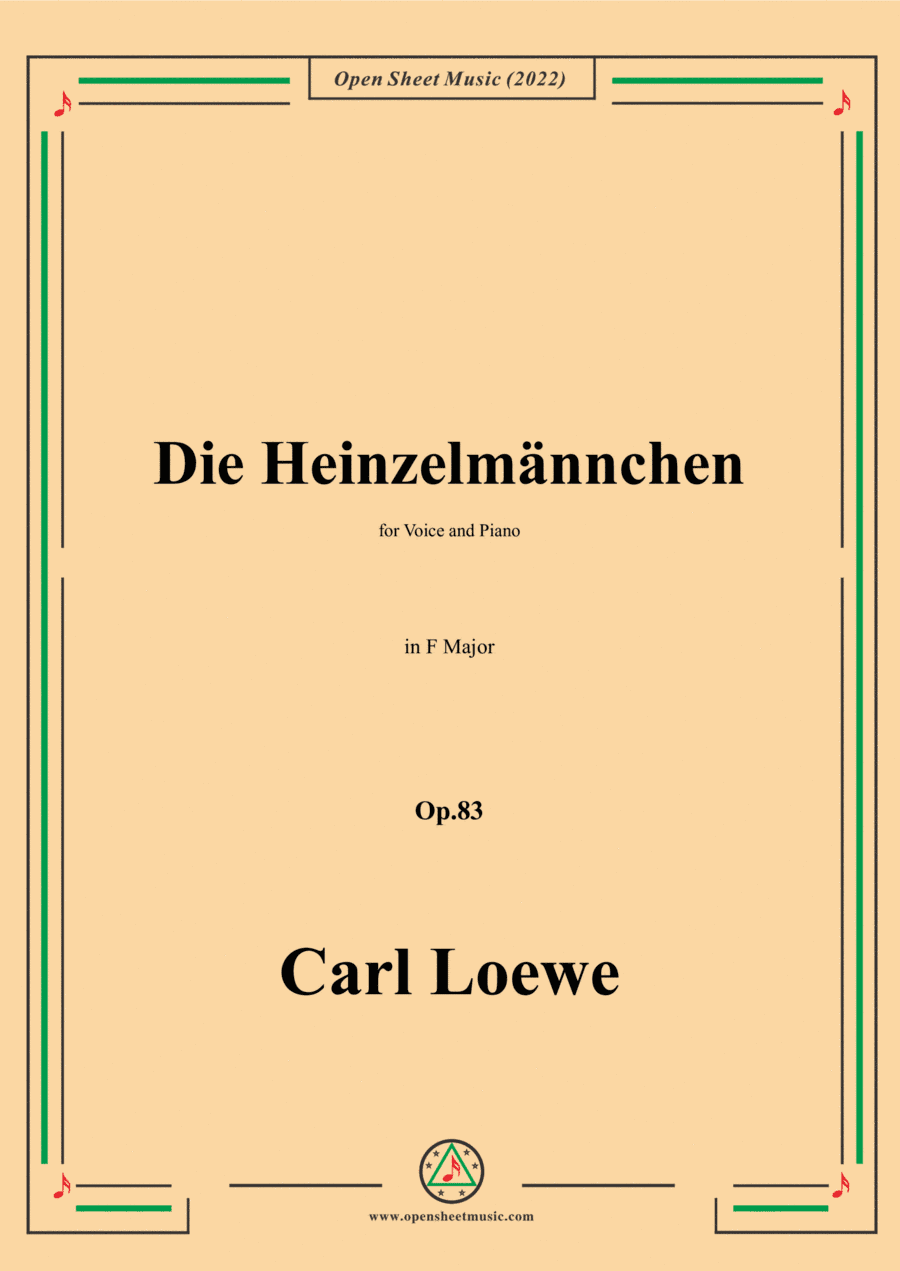 Loewe-Die Heinzelmännchen,in F Major,Op.83,for Voice and Piano (arr. Open Cloud)