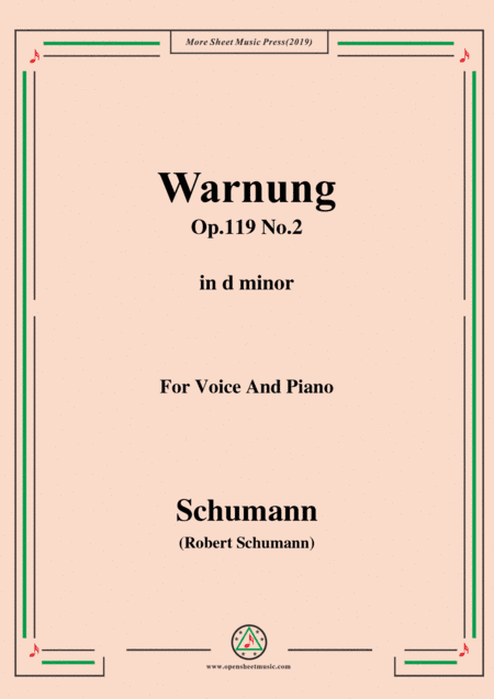 Schumann-Warnung,Op.119 No.2,in d minor,for Voice&Piano (arr. MSM)