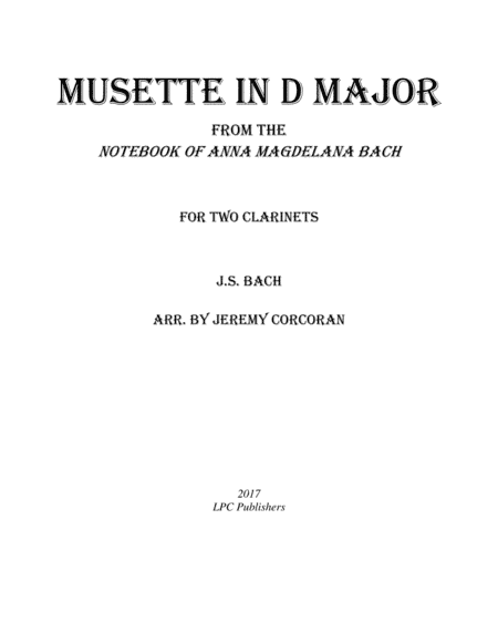 Musette in D Major for Two Clarinets (arr. Jeremy Corcoran)