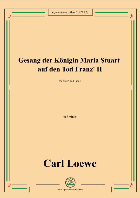 Loewe-Gesang der Konigin Maria Stuart auf den Tod Franz II,in f minor (arr. OSM Press)