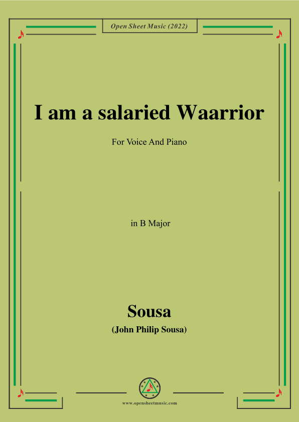 Sousa-I am a salaried Waarrior,in B Major (arr. OSM Press)