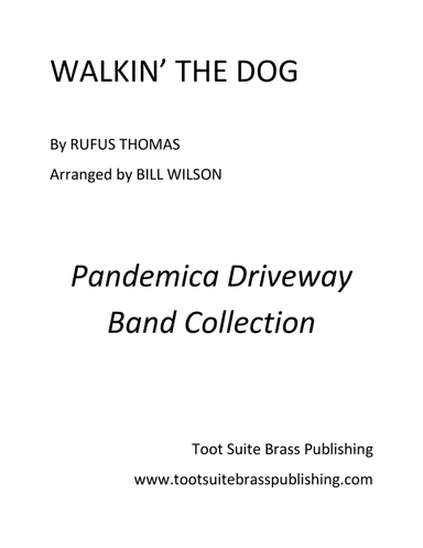 Walkin' The Dog (arr. Bill Wilson)