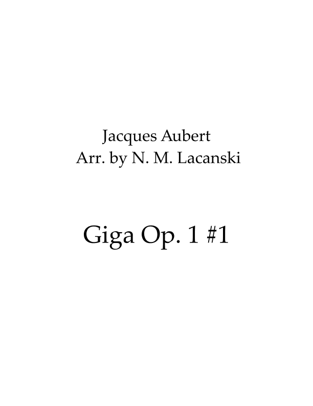 Giga Op. 1 #1 (arr. Nick M Lacanski)