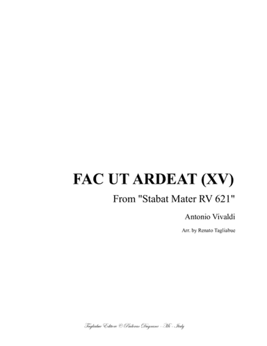 FAC UT ARDEAT (XV) - (From Stabat Mater- RV 621) - For Alto,and Organ 3 staff (arr. Renato Tagliabue)