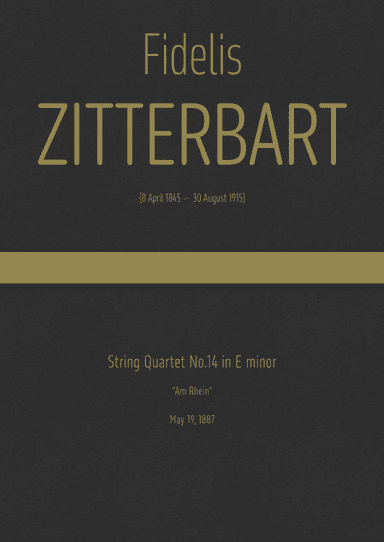 Zitterbart - String Quartet No.14 in E minor, "Am Rhein" (arr. J.G. Cucó Barber)