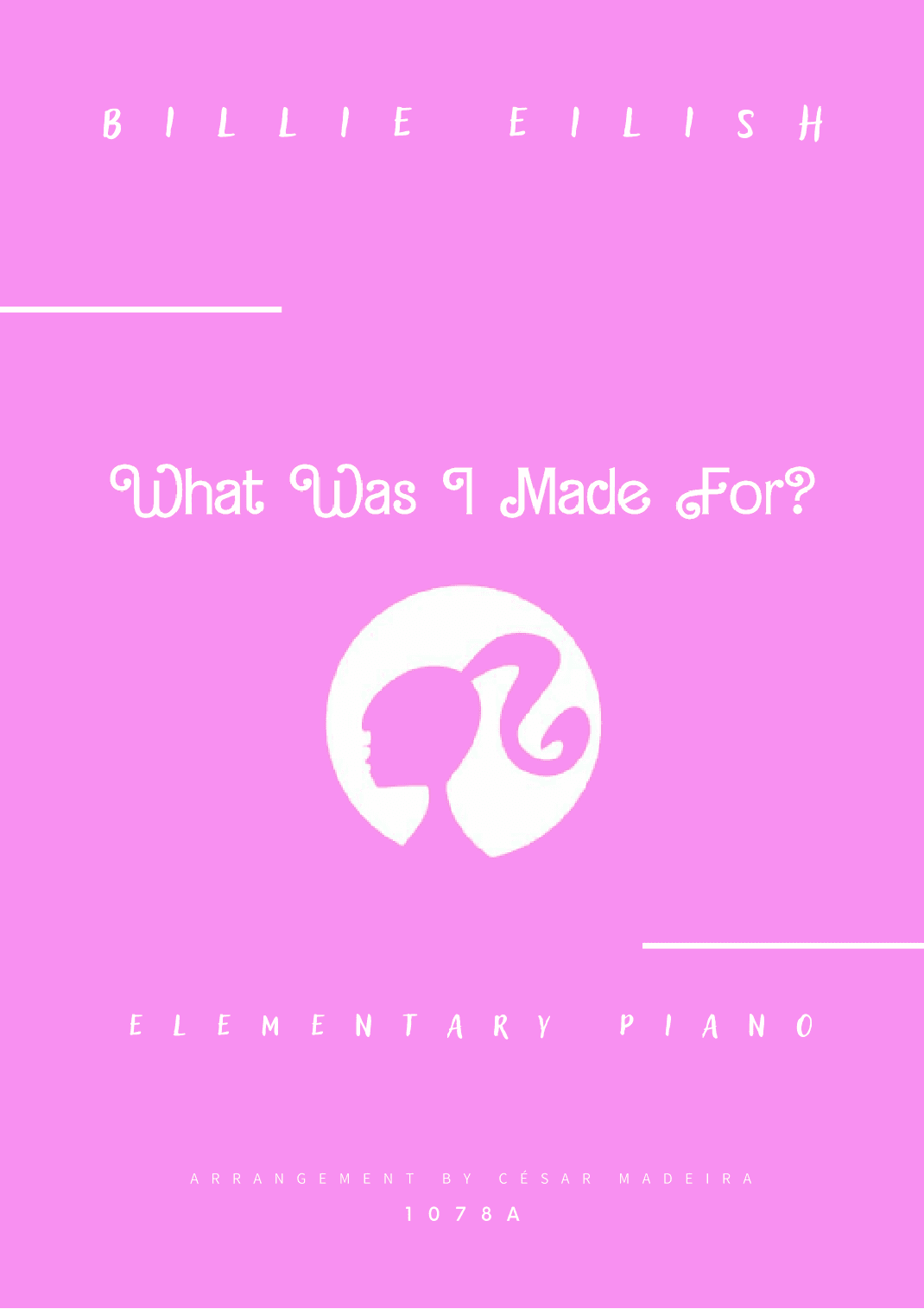 What Was I Made For? (arr. César Madeira)
