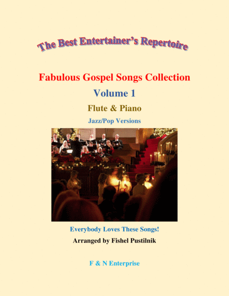 "Fabulous Gospel Songs Collection" for Flute and Piano-Volume 1-Video (arr. Fishel Pustilnik)