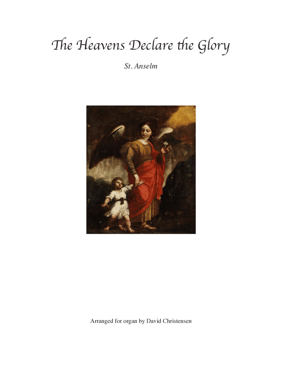 The Heavens Declare the Glory (arr. David Christensen)