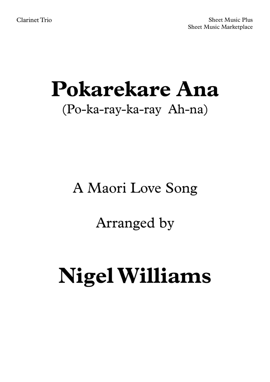 Pokarekare Ana (A Maori Love Song), for Clarinet Trio (arr. Nigel Williams)