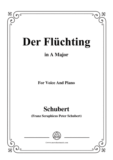 Schubert-Der Flüchting,in A Major,for Voice&Piano (arr. MSM)
