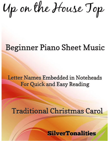 Up on the House Top Beginner Piano Sheet Music (arr. SilverTonalities)