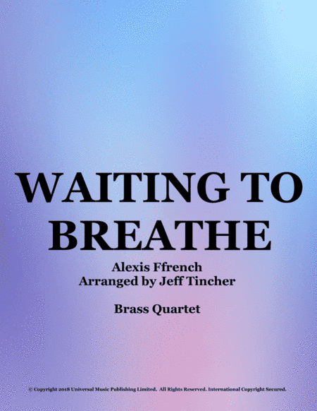 Waiting To Breathe (arr. Jeff Tincher)