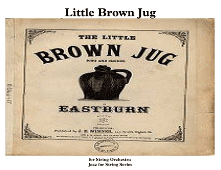 Little Brown Jug for String Orchestra & Drum Kit (arr. Keith Terrett)