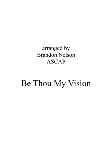 Be Thou My Vision (brass quintet) (arr. Brandon Nelson)
